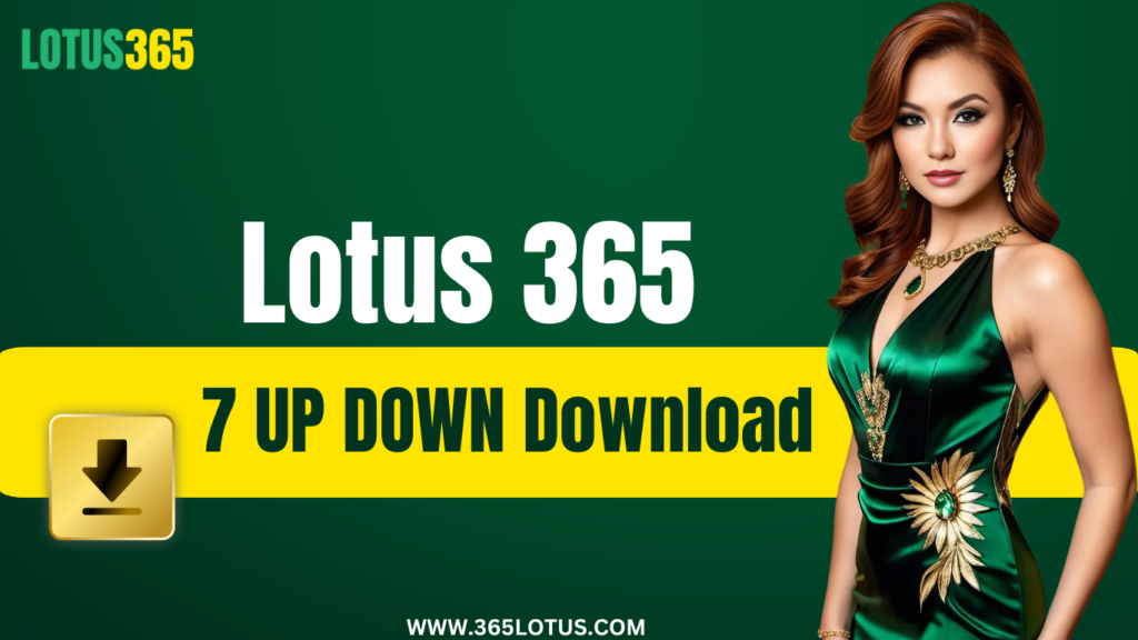 7 UP DOWN LOTUS 365