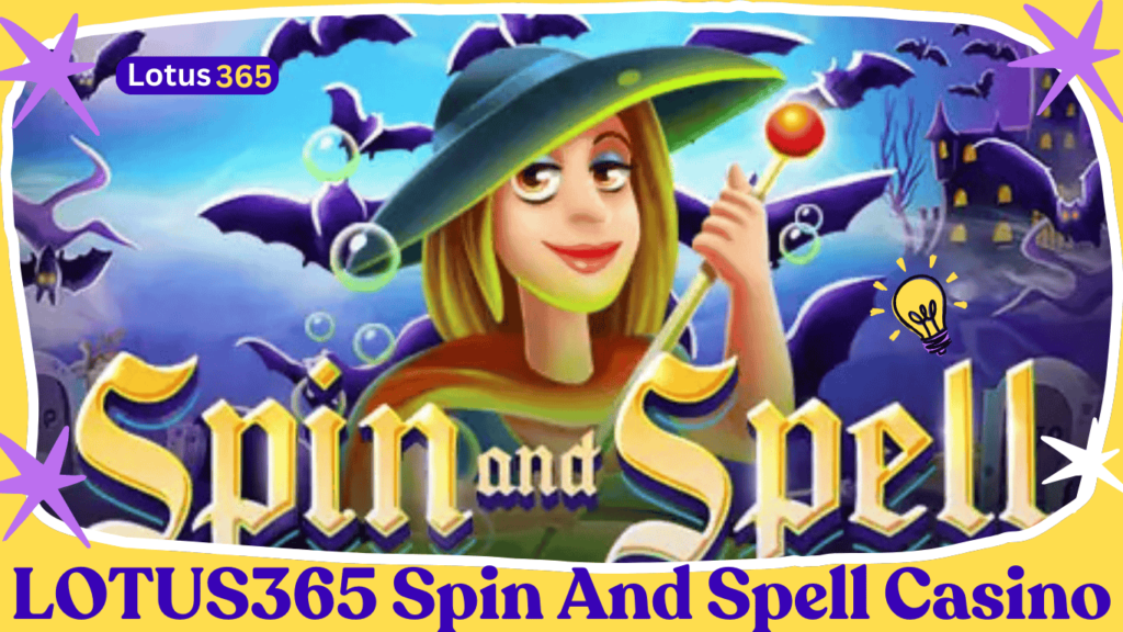LOTUS365 Spin And Spell